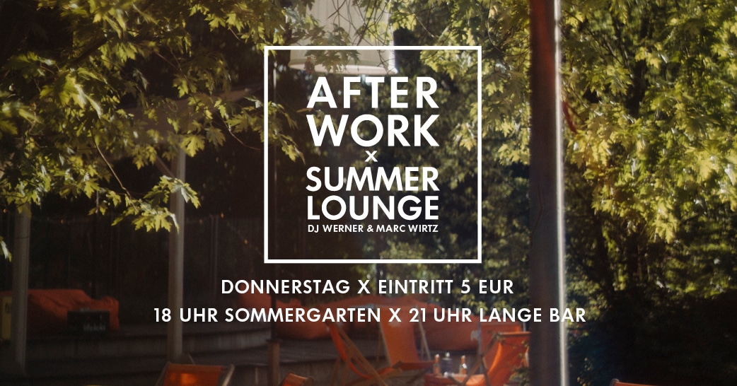 After Work x Summer Lounge