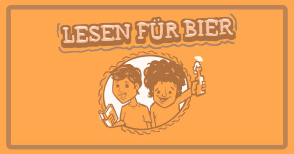 Lesen für Bier mit Lucas Fassnacht - Oktober 25