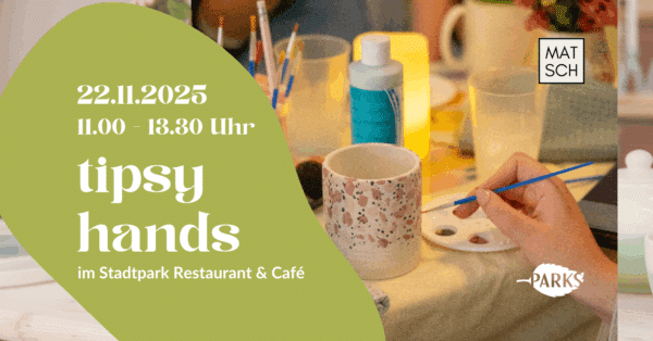 tipsy hands - 22. November 2025