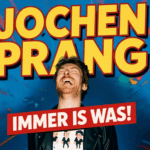 JOCHEN PRANG | IMMER IS WAS!