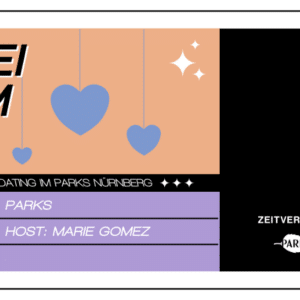 Zweisam - das Speeddating Event im PARKS Nürnberg