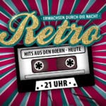 Retro - Erwachsen durch die Nacht