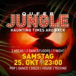 QUEER JUNGLE x Haunting Times Are Back x 25. Oktober 2025